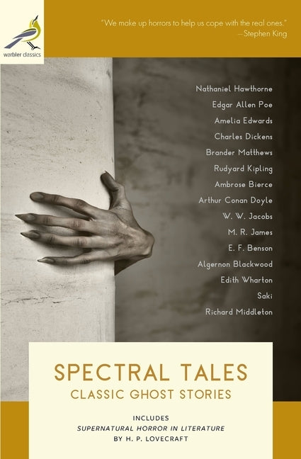 Spectral Tales: Classic Ghost Stories by James, M. R.