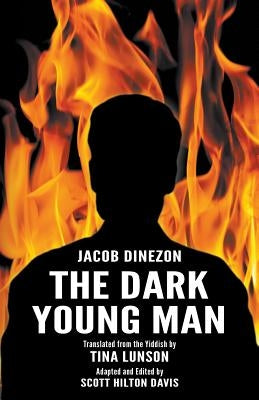 The Dark Young Man by Dinezon, Jacob