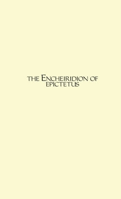 The Encheiridion by Epictetus