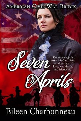 Seven Aprils by Charbonneau, Eileen