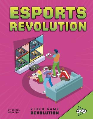 Esports Revolution by Mauleón, Daniel