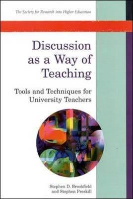 Discussion as a Way of Teaching by Brookfield, Stephen