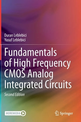 Fundamentals of High Frequency CMOS Analog Integrated Circuits by Leblebici, Duran