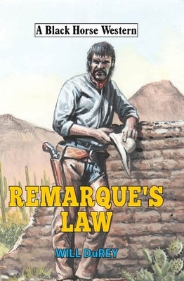 Remarque's Law by Durey, Will