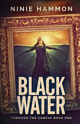 Black Water by Hammon, Ninie