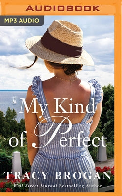 My Kind of Perfect by Brogan, Tracy