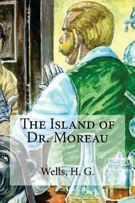 The Island of Dr. Moreau by Edibooks