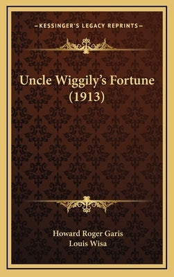 Uncle Wiggily's Fortune (1913) by Garis, Howard Roger