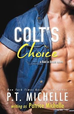 Colt's Choice by Michelle, Patrice