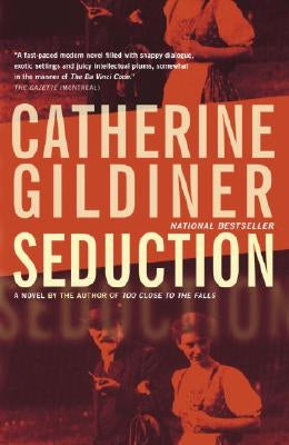 Seduction by Gildiner, Catherine