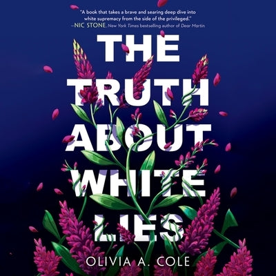 The Truth about White Lies by Cole, Olivia a.