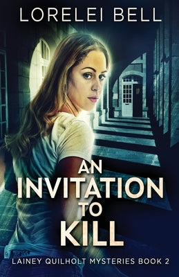 An Invitation To Kill by Bell, Lorelei