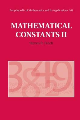 Mathematical Constants II by Finch, Steven R.