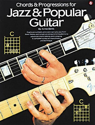 Chords & Progressions for Jazz & Popular Guitar by Berle, Arnie