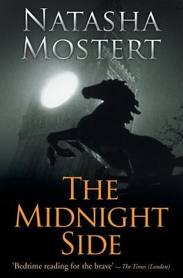 The Midnight Side by Mostert, Natasha