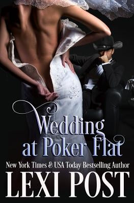 Wedding at Poker Flat by Post, Lexi