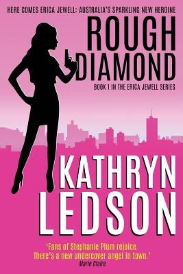 Rough Diamond by Ledson, Kathryn