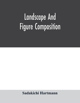 Landscape and figure composition by Hartmann, Sadakichi