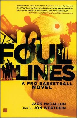 Foul Lines: A Pro Basketball Novel by McCallum, Jack