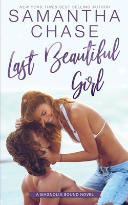 Last Beautiful Girl by Chase, Samantha