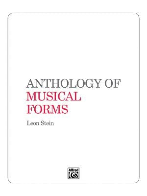 Anthology of Musical Forms by Stein, Leon