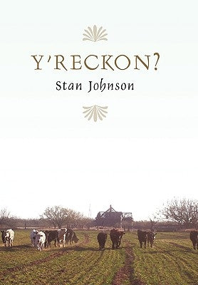 Y'Reckon? by Johnson, Stan