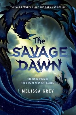 The Savage Dawn by Grey, Melissa