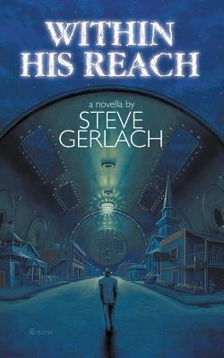 Within His Reach by Gerlach, Steve