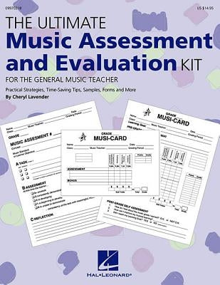 The Ultimate Music Assessment and Evaluation Kit by Lavender, Cheryl