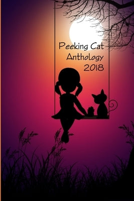 Peeking Cat Anthology 2018 by Rose, Sam