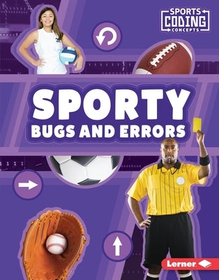 Sporty Bugs and Errors by Loya, Allyssa