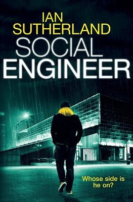 Social Engineer by Sutherland, Ian