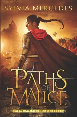 Paths of Malice by Mercedes, Sylvia