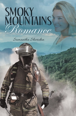 Smoky Mountains Romance by Samantha Sheridan