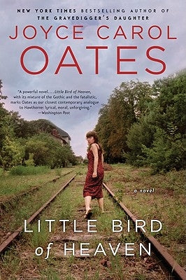 Little Bird of Heaven by Oates, Joyce Carol