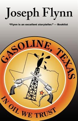 Gasoline, Texas by Flynn, Joseph