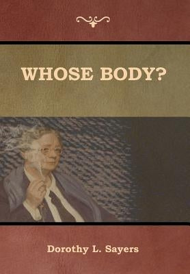 Whose Body? by Sayers, Dorothy L.