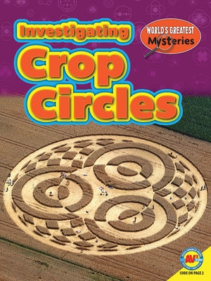 Investigating Crop Circles by O'Keefe Emily