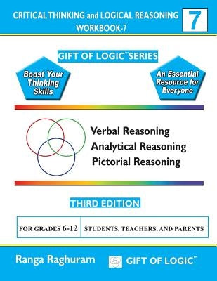 Critical Thinking and Logical Reasoning Workbook-7 by Raghuram, Ranga