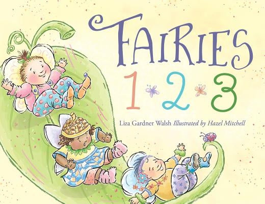 Fairies 1, 2, 3 by Walsh, Liza Gardner