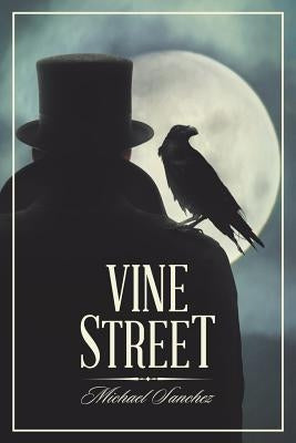 Vine Street by Sanchez, Michael