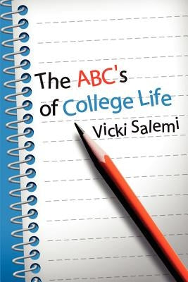 ABC's of College Life by Salemi, Vicki