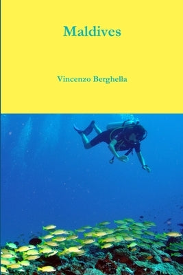 Maldives by Berghella, Vincenzo