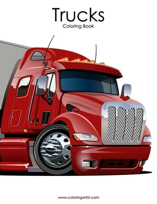 Trucks Coloring Book 1 by Snels, Nick