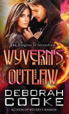 Wyvern's Outlaw by Cooke, Deborah