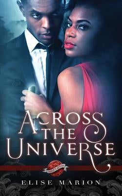 Across the Universe by Marion, Elise