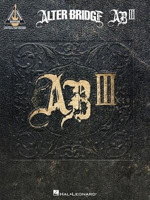 Alter Bridge: AB III by Alter Bridge