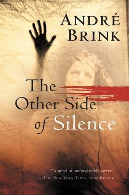 The Other Side of Silence by Brink, Andr?