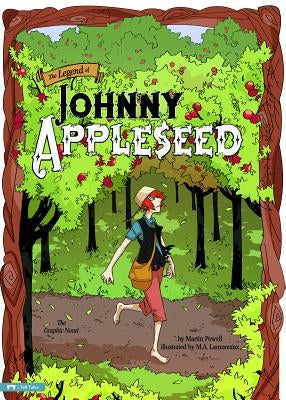 The Legend of Johnny Appleseed by Powell, Martin