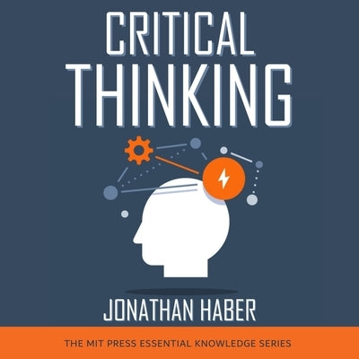 Critical Thinking by Haber, Jonathan